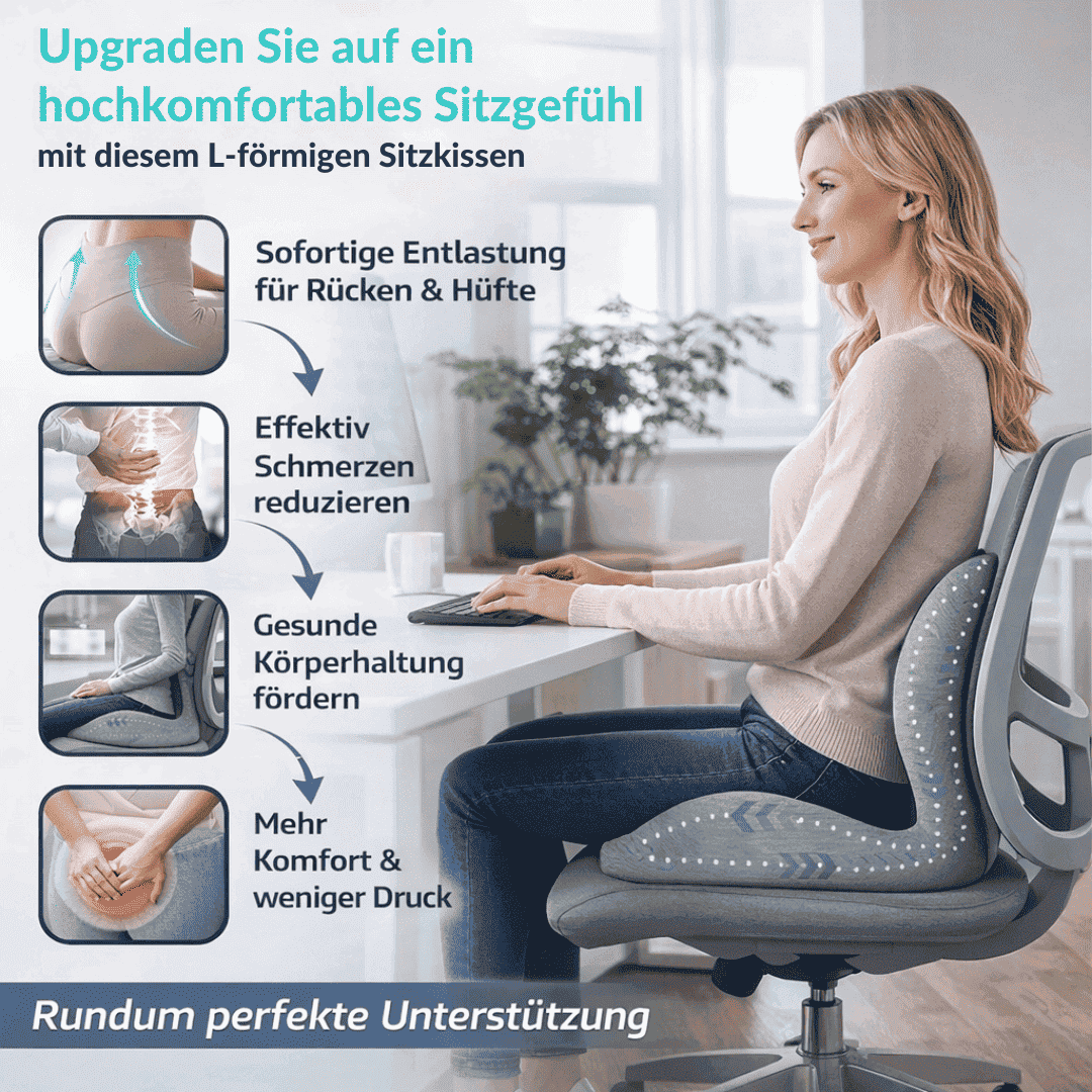 Endlich bequem sitzen – ohne Druck auf Rücken & Steißbein